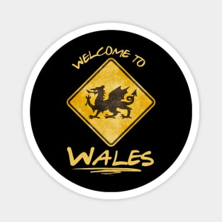 Welcome to Wales Magnet